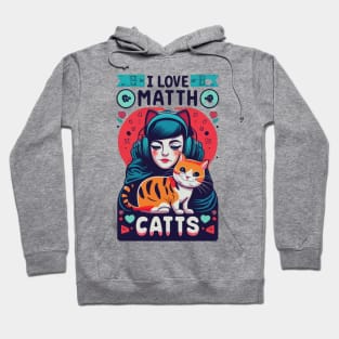 I Love Math And Cats Cute Kitty Cat Feline Lover Hoodie
